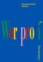 bokomslag Wortprofi¿ - Schulwörterbuch Deutsch - Für alle Bundesländer (außer Bayern)