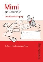 Mimi die Lesemaus Ausgabe E, 2008  Schreibschriftlehrgang - Lateinische Ausgangsschrift 1