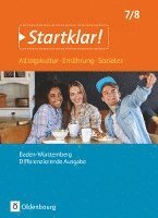 bokomslag Startklar! 7./8. Schuljahr - Alltagskultur, Ernährung, Soziales - Baden-Württemberg - Schülerbuch