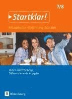 Kirsten Fricke, Anna Fruh, Tanja Krüger, Christiane Lebeda, Monika Neidhart, Stefanie Nolte, Yvonne Rosenstiel, Silke Bartsch - Startklar! 7./8. Schuljahr - Alltagskultur, Ernährung, Soziales - Baden-Württemberg - Schülerbuch, Inbunden