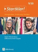 Kirsten Fricke, Anna Hayer, Ulrike Haß, Edgar Hochmann, Siglinde Mack, Heike Müller, Monika Neidhart, Yvonne Rosenstiel, Silke Bartsch - Startklar! - 9./10. Schuljahr- Differenzierende Ausgabe Baden-Württemberg - Schülerbuch, Inbunden