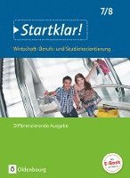 bokomslag Startklar! (Oldenbourg)  7./8. Schuljahr- Wirtschaft/Berufs- und Studienorientierung - Differenzierende Ausgabe Baden-Württemberg - Schülerbuch