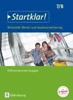Jürgen Kochendörfer - Startklar! (Oldenbourg)  7./8. Schuljahr- Wirtschaft/Berufs- und Studienorientierung - Differenzierende Ausgabe Baden-Württemberg - Schülerbuch, Inbunden