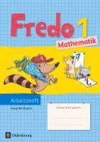 bokomslag Fredo 1. Jahrgangsstufe. Mathematik Arbeitsheft. Ausgabe Bayern