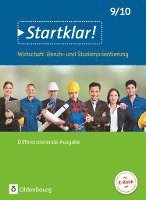 bokomslag Startklar! (Oldenbourg) 9./10. Schuljahr - Wirtschaft/Berufs- und Studienorientierung - Differenzierende Ausgabe Baden-Württemberg - Schülerbuch