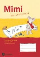 Mimi die Lesemaus Schreibschriftlehrgang Ausgabe F Vereinfachte Ausgangsschrift 1