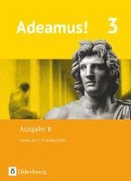bokomslag Adeamus! - Ausgabe B Band 3 - Texte, Übungen, Begleitgrammatik