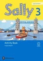 bokomslag Sally 3. Schuljahr. Activity Book mit Audio-CD. Ausgabe Bayern (Neubearbeitung) - Englisch ab Klasse 3