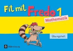 Fredo Mathematik Ausgabe A 1. Schuljahr. Übungsheft 1