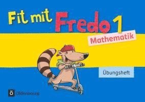 Fredo Mathematik Ausgabe A 1. Schuljahr. Übungsheft 1