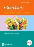 Ulf Holzendorf, Bernd Meier, Dieter Mette, Ulf Holzendorf - Startklar! Gesamtband. Hauswirtschaft und Verbraucherbildung. Schülerbuch, Häftad
