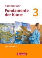 Jörg Grütjen, Barbara Lutz-Sterzenbach, Svantje Munzert, Niklas Nitschke, Christine Preuß, Franziska Seitz-Vahlensieck, Severin Zebhauser, Barbara Lutz-Sterzenbach - Kammerlohr - Fundamente der Kunst - Band 3, Inbunden