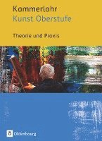 bokomslag Kammerlohr - Kunst Oberstufe. Theorie und Praxis