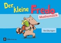 bokomslag Fredo - Mathematik - Zu allen Ausgaben. Vorübungen - Kleiner Fredo