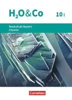bokomslag H2O & Co 10. Schuljahr. Realschule Bayern - Wahlpflichtfächergruppe I - Schülerbuch