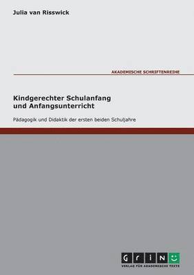 Kindgerechter Schulanfang 1