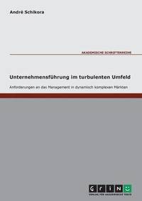 bokomslag Anforderungen an die Unternehmensfuhrung im turbulenten Umfeld