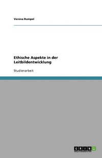 bokomslag Ethische Aspekte in der Leitbildentwicklung