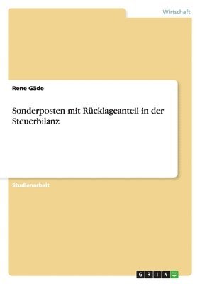 Sonderposten mit Rücklageanteil in der Steuerbilanz