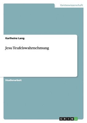 bokomslag Jesu Teufelswahrnehmung