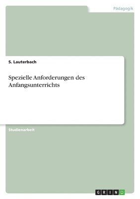 bokomslag Spezielle Anforderungen des Anfangsunterrichts