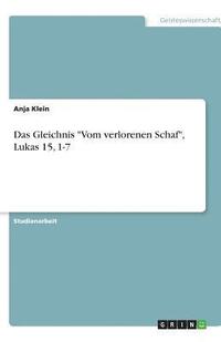 bokomslag Das Gleichnis 'Vom Verlorenen Schaf,' Lukas 15, 1-7