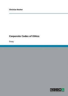 Corporate Codes of Ethics 1