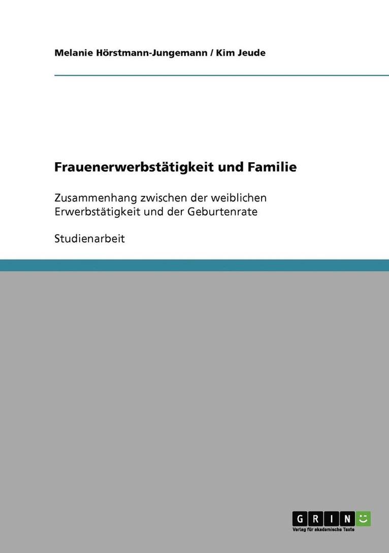 Melanie Hörstmann-Jungemann, Kim Jeude - Frauenerwerbstätigkeit und Familie, Häftad