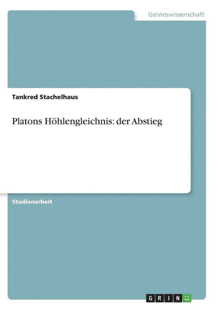 Platons Hhlengleichnis 1