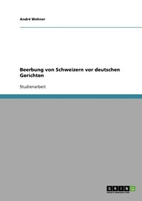 bokomslag Beerbung von Schweizern vor deutschen Gerichten