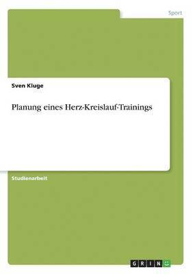 Planung eines Herz-Kreislauf-Trainings 1