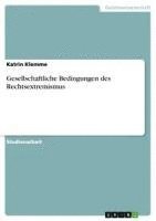 bokomslag Gesellschaftliche Bedingungen Des Rechtsextremismus