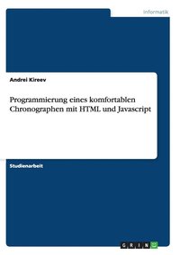 bokomslag Programmierung eines komfortablen Chronographen mit HTML und Javascript