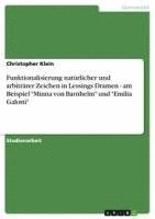 bokomslag Funktionalisierung Naturlicher Und Arbitrarer Zeichen in Lessings Dramen