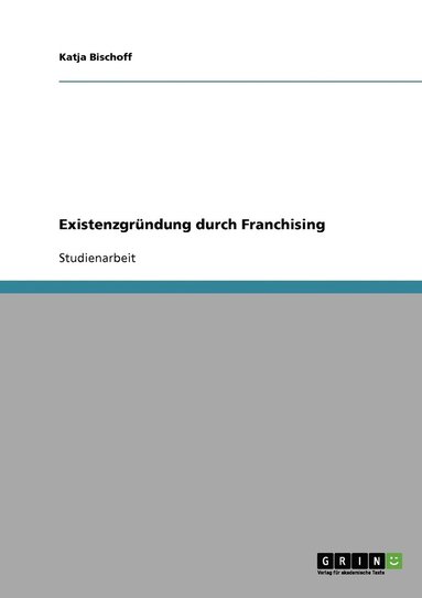 bokomslag Existenzgrndung durch Franchising