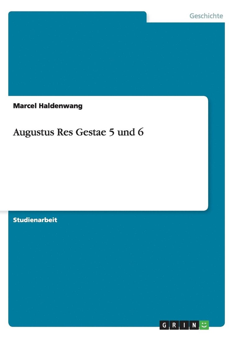 Augustus Res Gestae 5 und 6 1