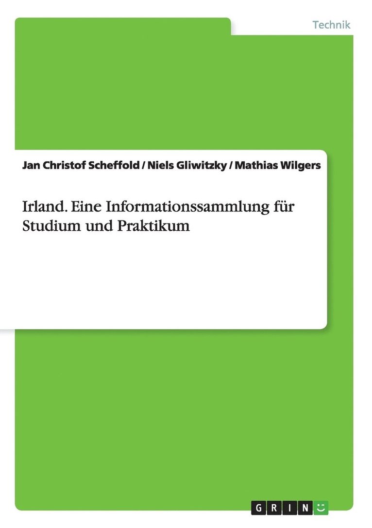 Irland. Eine Informationssammlung fr Studium und Praktikum 1