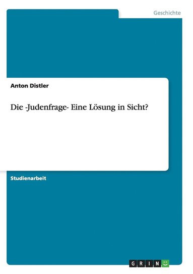 bokomslag Die -Judenfrage- Eine Lsung in Sicht?