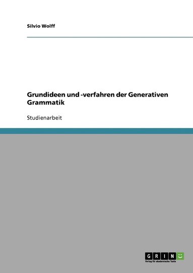 bokomslag Grundideen und -verfahren der Generativen Grammatik