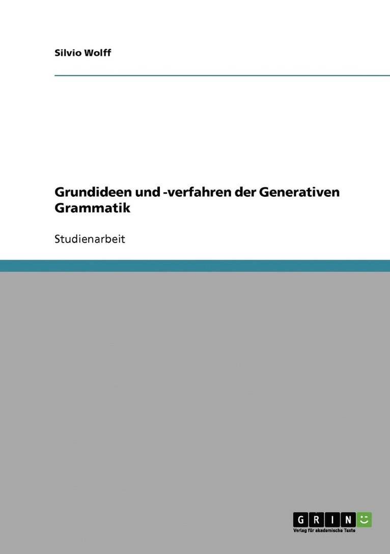 Grundideen und -verfahren der Generativen Grammatik 1