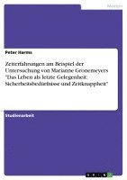 bokomslag Zeiterfahrungen Am Beispiel Der Untersuchung Von Marianne Gronemeyers 'Das Leben ALS Letzte Gelegenheit