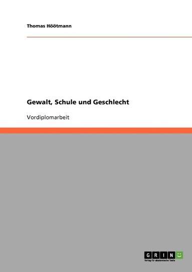 bokomslag Gewalt, Schule und Geschlecht