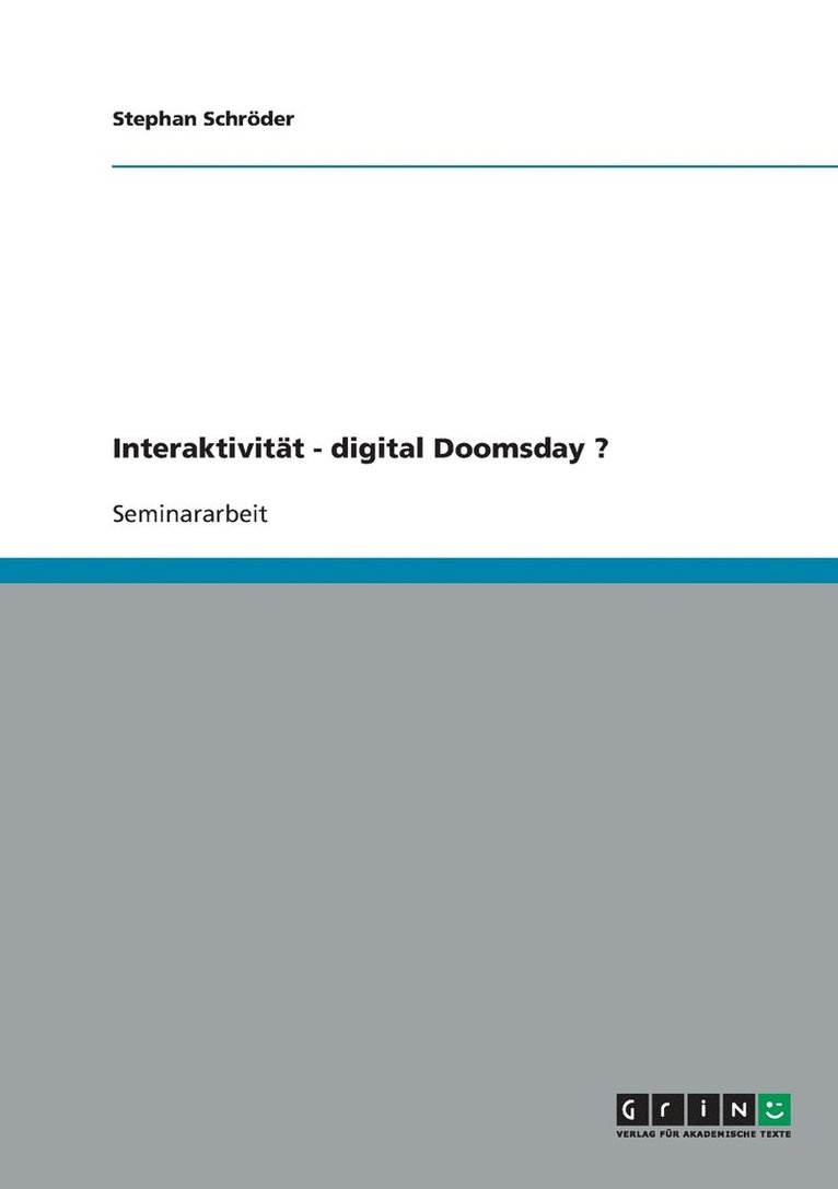 Stephan Schröder - Interaktivität - digital Doomsday ?, Häftad