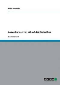 bokomslag Auswirkungen von IAS auf das Controlling