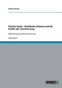 bokomslag Charles Taylor. Multikulturalismus und die Politik der Anerkennung