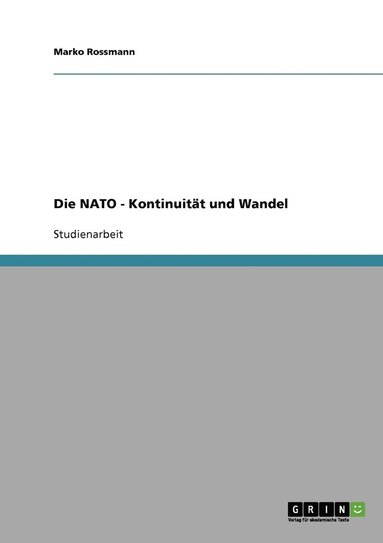 bokomslag Die NATO - Kontinuitt und Wandel