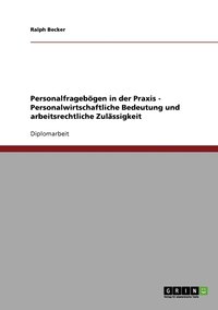 bokomslag Personalfragebögen in der Praxis - Personalwirtschaftliche Bedeutung und arbeitsrechtliche Zulässigkeit