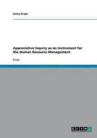bokomslag Appreciative Inquiry as an instrument for the Human Resource Management