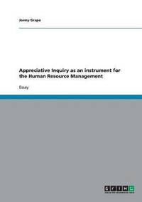 bokomslag Appreciative Inquiry as an instrument for the Human Resource Management
