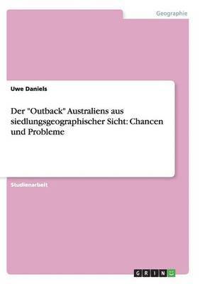 "Outback" Australiens aus siedlungsgeographischer Sicht